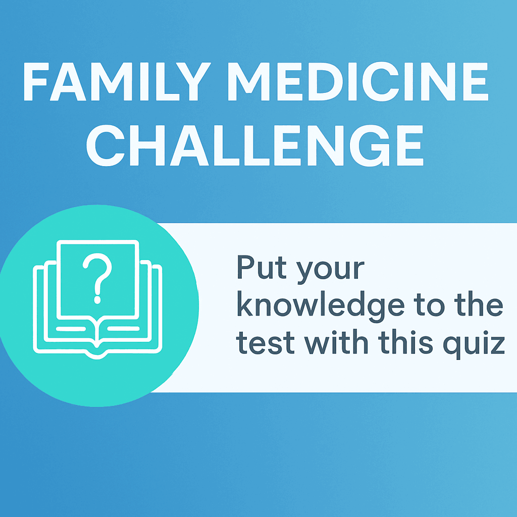 🩺 Family Medicine Part 1 – Full Mock Exam (50 MCQs)